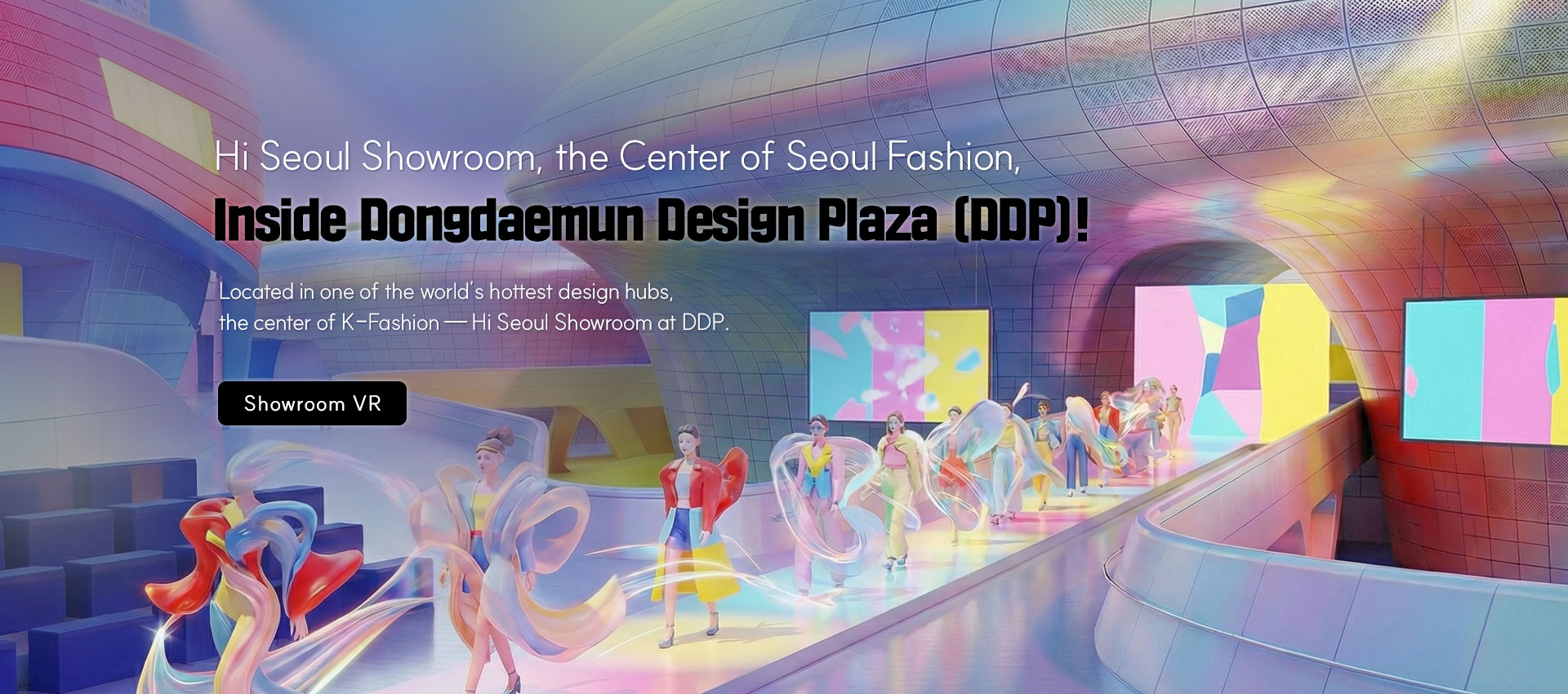 Hi Seoul Showroom is the hub of K-fashion.